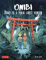 Onibi: Diary of a Yokai Ghost Hunter Brun C.