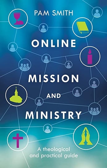 Online Mission and Ministry Smith Pam