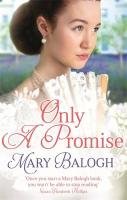 Only a Promise Balogh Mary