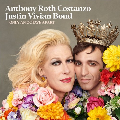 Only An Octave Apart Anthony Roth Costanzo, Justin Vivian Bond