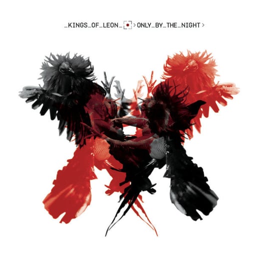 Only By The Night (New Edition) Kings of Leon