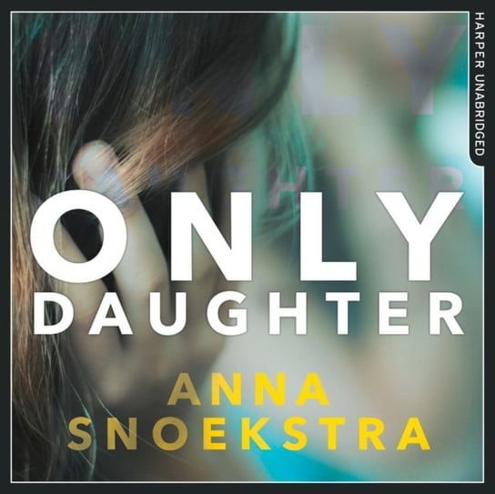 Only Daughter Snoekstra Anna