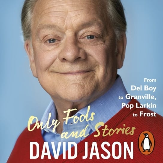 Only Fools and Stories Jason David