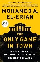 ONLY GAME IN TOWN El-Erian Mohamed A.