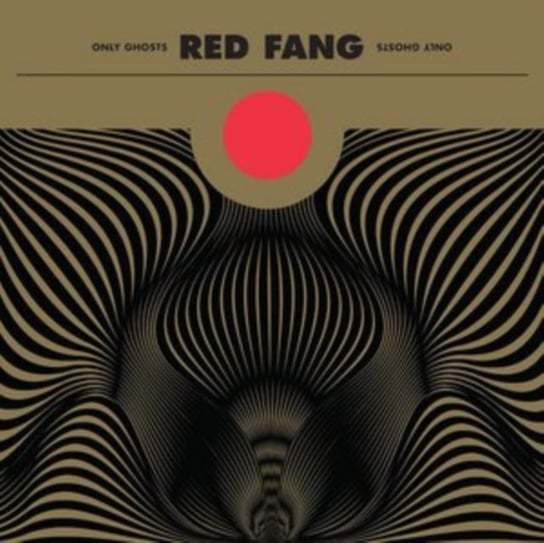 Only Ghosts (Limited Edition) Red Fang