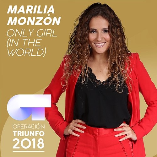 Only Girl (In The World) Marilia Monzón