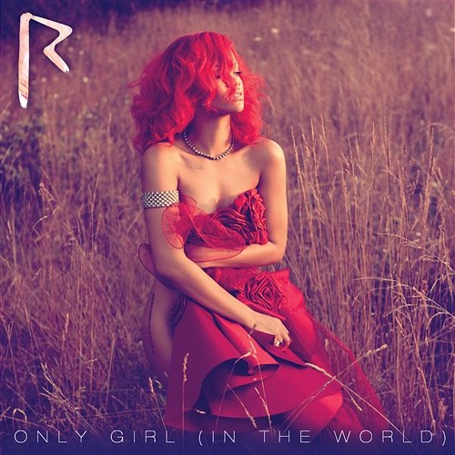 Only Girl (In The World) Rihanna