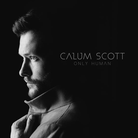 Only Human Calum Scott