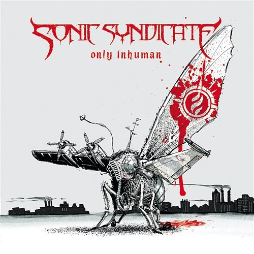 Only Inhuman Sonic Syndicate