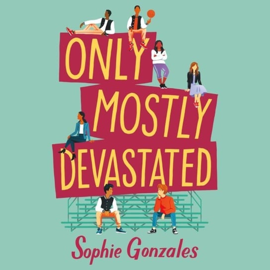 Only Mostly Devastated Gonzales Sophie
