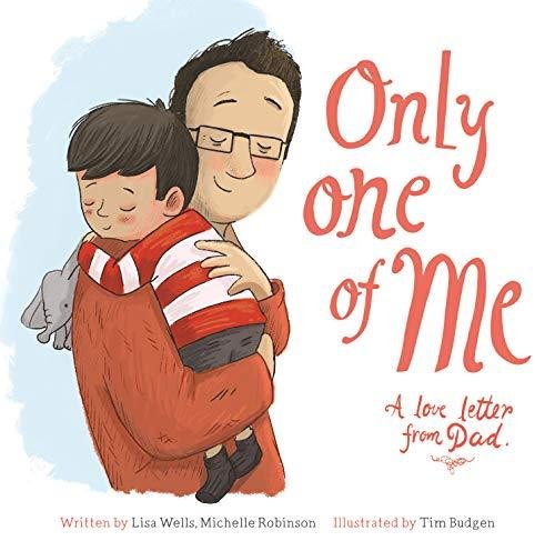 Only One of Me - Dad Wells Lisa