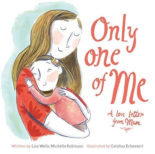 Only One of Me - Mum Wells Lisa
