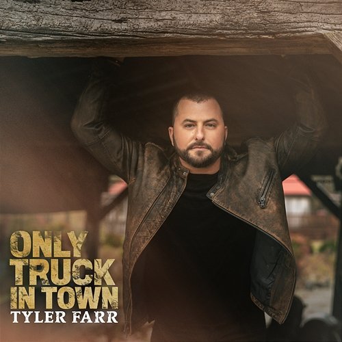 Only Truck In Town Tyler Farr