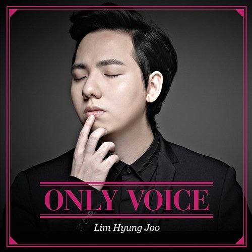 Only Voice Hyung Joo Lim, Seonghwan Lee