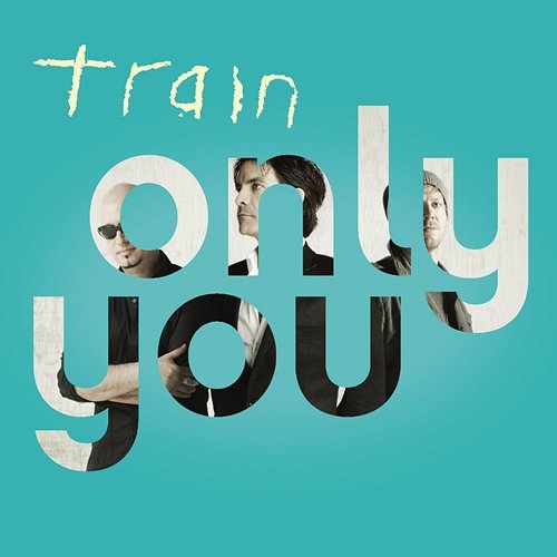 Only You Train