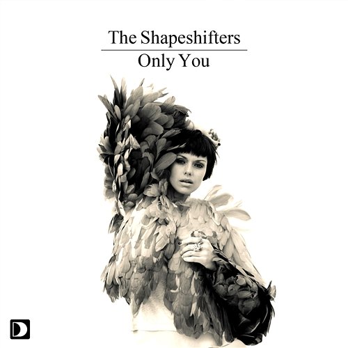 Only You The Shapeshifters