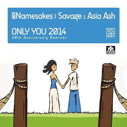 Only You The Namesakes meet Savage feat. Asia Ash