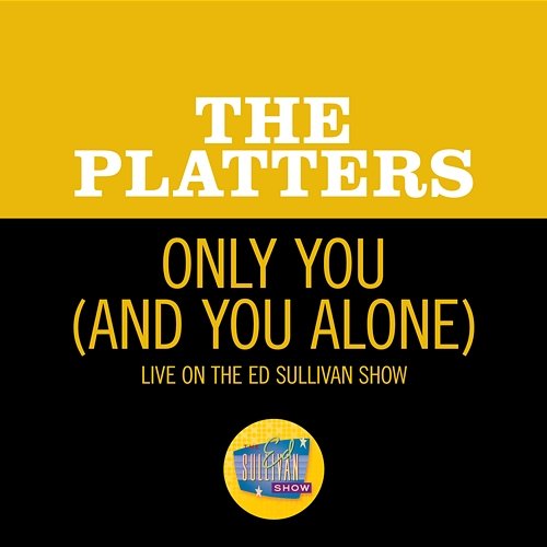 Only You The Platters