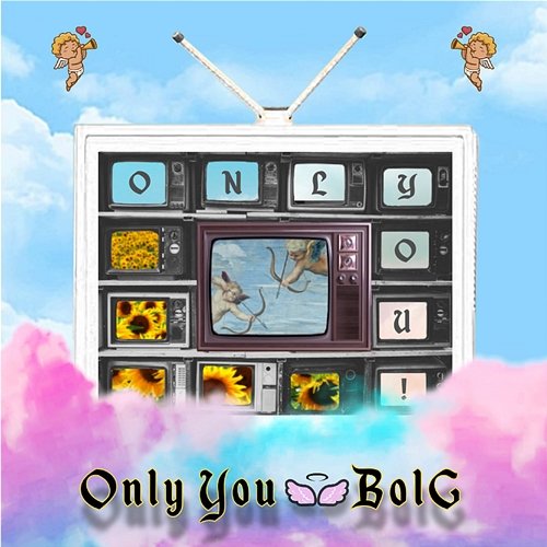 Only You BolG