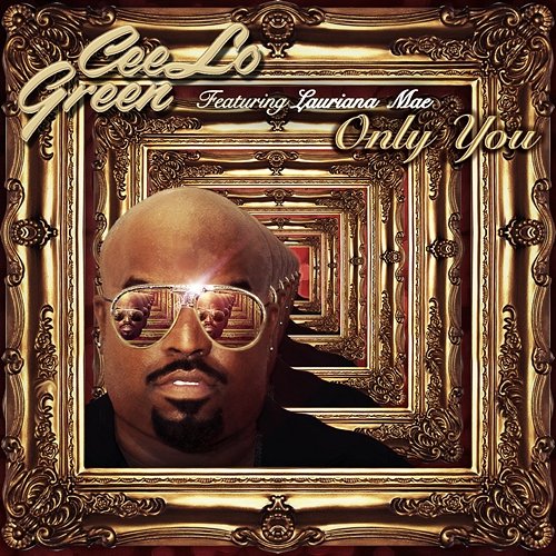 Only You CeeLo Green feat. Lauriana Mae
