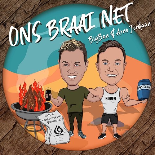 Ons Braai Net BigBen & Arno Jordaan