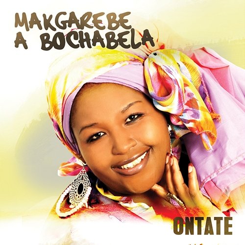 Ontate Makgarebe A Bochabela