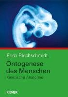 Ontogenese des Menschen Blechschmidt Erich