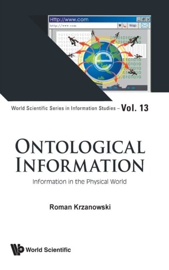 Ontological Information: Information In The Physical World Opracowanie zbiorowe