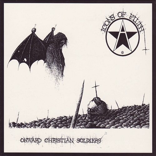 Onward Christian Soldier Icons of Filth