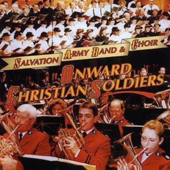 Onward Christian Soldiers Salvation Army Band And Choir