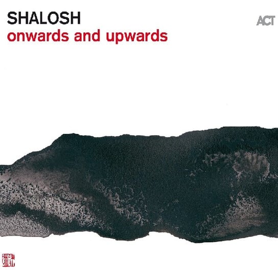 Onwards And Upwards Shalosh