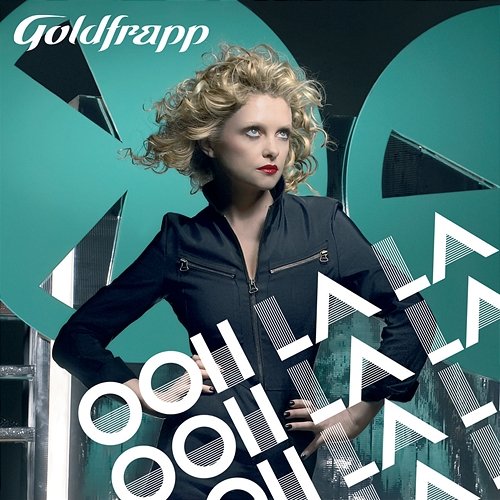 Ooh La La Goldfrapp