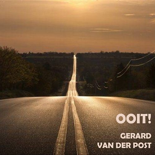 Ooit Gerard van der Post