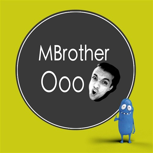 Ooo MBrother