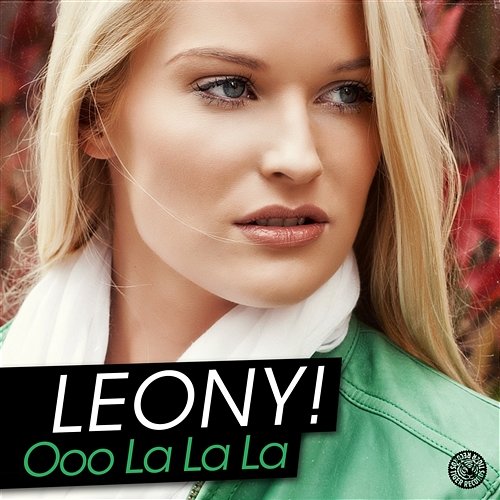 Ooo La La La Leony!