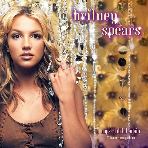 Oops!... I Did It Again Britney Spears