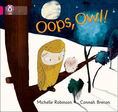 Oops, Owl!: Band 01a/Pink a Robinson Michelle