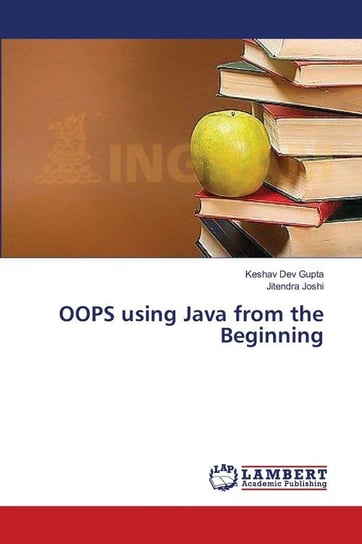 OOPS using Java from the Beginning Dev Gupta Keshav