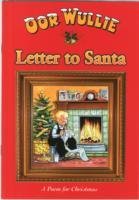 Oor Wullie's Letter to Santa Oor Wullie