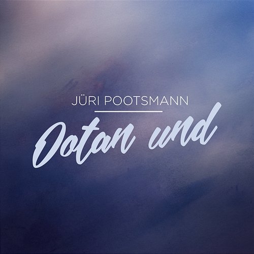 Ootan Und Jüri Pootsmann