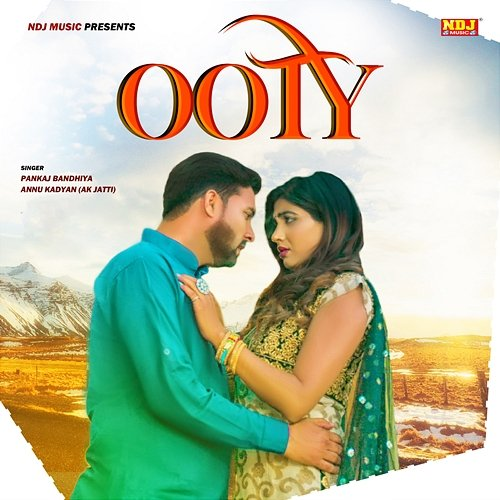 Ooty Pankaj Bandhiya & Annu Kadyan