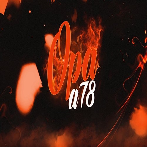 Opa a 78 ( ) Aguss Rmx feat. Brianmix, DJ Cronox, NAHU IN THE MIX
