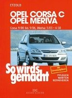 Opel Corsa C 9/00 bis 9/06 - Opel Meriva 5/03 bis 4/10 Etzold Hans-Rudiger