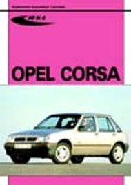 Opel Corsa Modele 1982-1993 Opracowanie zbiorowe