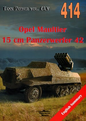 Opel Maultier 15 cm Panzerwerfer 42. Tank power. Tom CLV 414 Lewoch Janusz