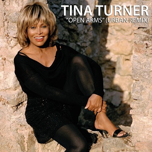 Open Arms Tina Turner