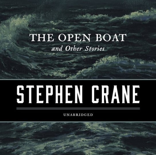 Open Boat, and Other Stories Crane Stephen