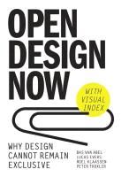 Open Design Now: Why Design Cannot Remain Exclusive Evers Lucas, Abel Bas, Klaassen Roel