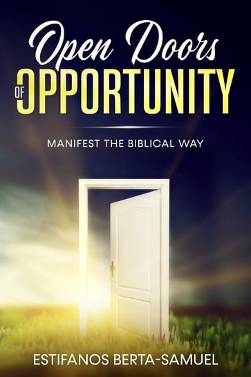 Open Doors of Opportunity Berta Samuel Estifanos