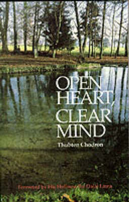 Open Heart Clear Mind Chodron Thubten